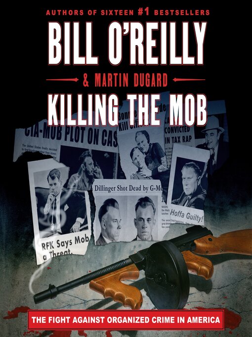Title details for Killing the Mob by Bill O'Reilly - Wait list